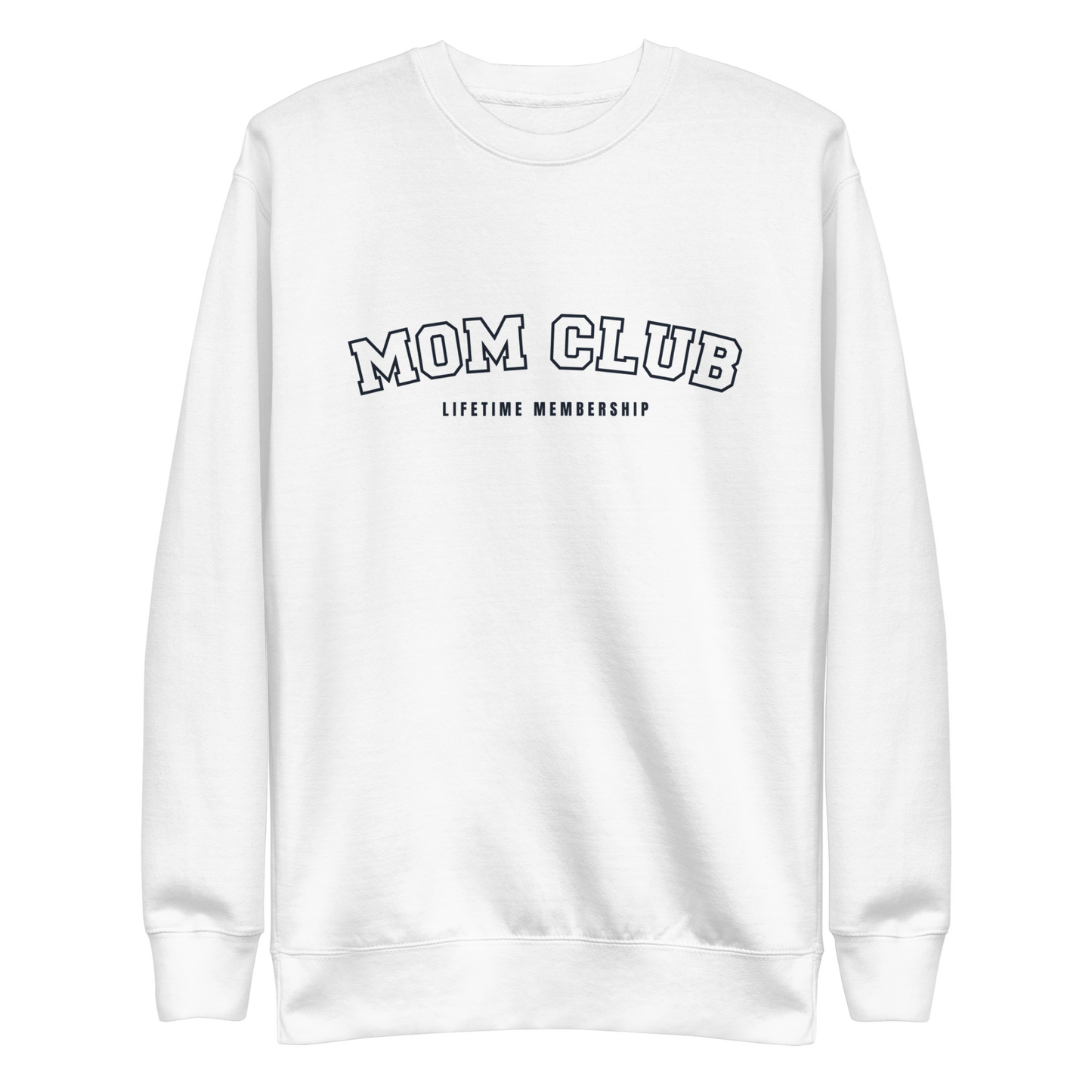Mom Club Sweatshirt · White