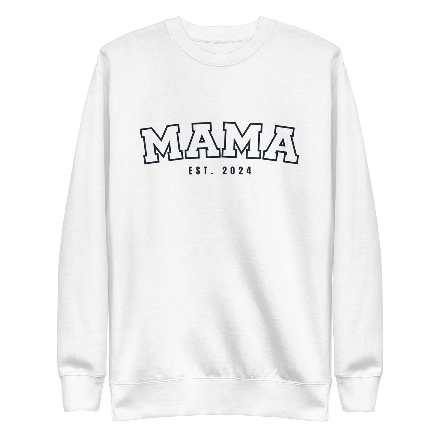 Mama Est. Sweatshirt · White