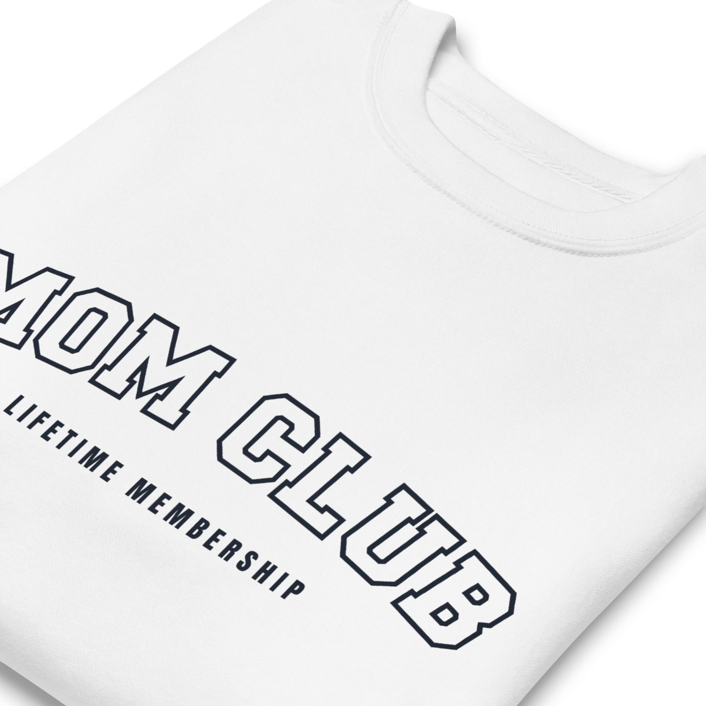 Mom Club Sweatshirt · White